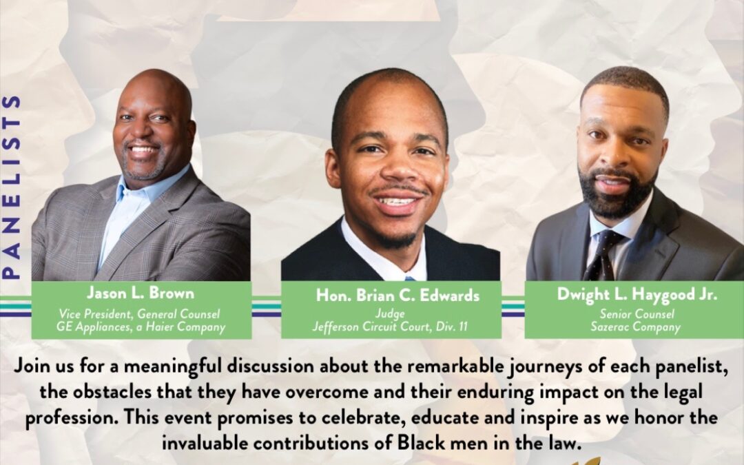 Black Men In Law: A Celebration of Excellence, Resilience and Advancing the Legal Professional